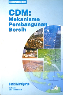 CDM: Mekanisme Pembangunan Bersih