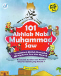 101 Akhlak Nabi Muhammad Saw