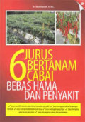 6 Jurus bertanam cabai bebas hama dan penyakit