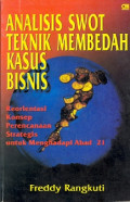 Analisis Swot Teknik Membedah Kasus Bisnis