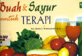 Buah dan Sayur Untuk Terapi