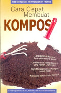 Cara Cepat Membuat Kompos