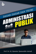 Dasar-Dasar dan Teori Administrasi Publik