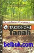 Dasar-Dasar Taksonomi Tanah