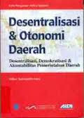 Desentralisasi dan Otonomi Daerah
