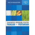 Diagnosis Ekonomi Politik Pangan dan Pertanian