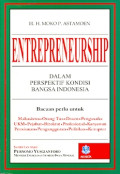 Entrepreneurship dalam Perspektif Kondisi Bangsa Indonesia