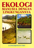 Ekologi : Manusia Dengan Lingkungannya