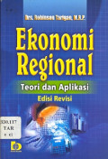 Ekonomi Regional: Teori dan Aplikasi