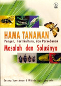 Hama Tanaman Pangan, Holtikultura, dan perkebunan Masalah dan Solusinya