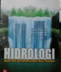 Hidrologi: Dasar Teori Dan Contoh Alikasi Model Hidrologi