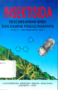 Insektisida: Sifat, Mekanisme Kerja dan Dampak penggunaannya