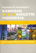 Kawasan Industri Indonesia : sebuah konsep perencanaan dan aplikasinya