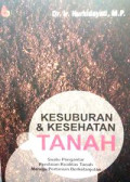 Kesuburan dan Kesehatan Tanah