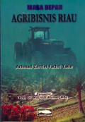 Masa Depan Agribisnis Riau
