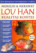 Memilih dan Merawat Lou Han Kualitas Kontes