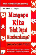 Mengapa Kita Tidak Dapat Membicarakannya