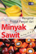 Mengenal Produk Pangan Dari Minyak Sawit
