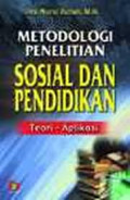 Metodologi penelitian sosial dan pendidikan