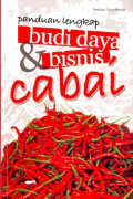 Panduan Lengkap Budidaya dan Bisnis Cabai