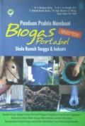 Panduan Praktis Membuat Biogas Portabel