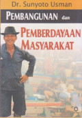 Pembangunan dan Pemberdayaan Masyarakat