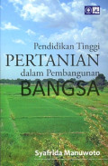 Pendidikan Tinggi Pertanian dalam Pembangunan Bangsa