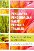 Pengantar Pengendalian Hayati Penyakit Tanaman : suplemen ke gulma dan nematoda