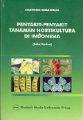 Penyakit-Penyakit Tanaman Hortikultura di Indonesia