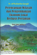 Perencanaan Wilayah dan Pengembangan Ekonomi Lokal Berbasis Pertanian