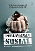 Perlawanan Sosial: Masyarakat Lokalisasi Atas Kebijakan Pemerintah