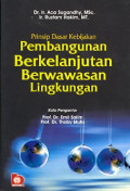 Prinsip Dasar kebijakan Pembangunan Berkelanjutan Berwawasan Lingkungan