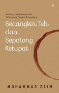 Secangkir Teh dan Sepotong Ketupat
