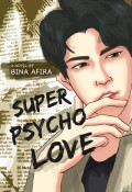 Super Psycho Love