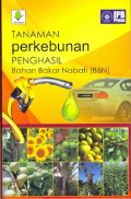 Tanaman Perkebunan Penghasil Bahan Bakar Nabati (BBN)
