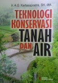 Teknologi Konservasi Tanah dan Air