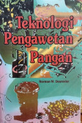Teknologi Pengawetan Pangan