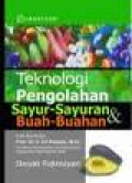 Teknologi Pengolahan Sayur-sayuran dan Buah-buahan