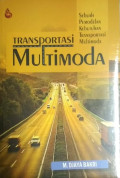 Transportasi Multimoda: Sebuah Pemodelan Kebutuhan Transportasi Multimoda