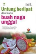 Untung Berlipat dari Bisnis Buah Naga Unggul