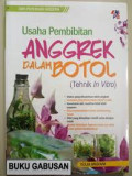 Usaha pembibitan anggrek dalam botol (tehnik in vitro)