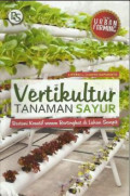 Vertikultur Tanaman Sayur: bertani kreatif secara bertingkat di lahan sempit
