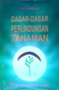 Dasar-Dasar Perlindungan Tanaman