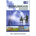 Komunikasi Bisnis : membangun hubungan baik dan kredibilitas