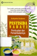 Pestisida Nabati: Pembuatan dan Pemanfaatannya