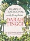 Ramuan Tradisional Untuk Pengobatan Darah Tinggi