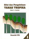 Sifat dan Pengelolaan Tanah Tropika