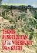 Teknik Pengelolaan Lahan Berbukit dan Kritis